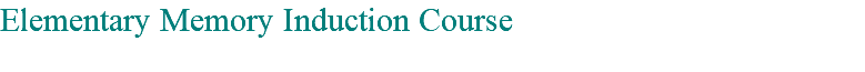 Elementary Memory Induction Course